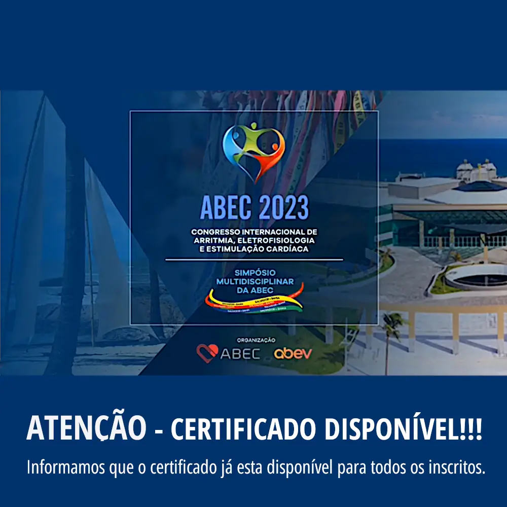 CERTIFICADO - ABEC 2023 - CONGRESSO INTERNACIONAL DE ARRITMIA, ELETROFISIOLOGIA E ESTIMULAÇÃO CARDÍACA ARTIFICIAL