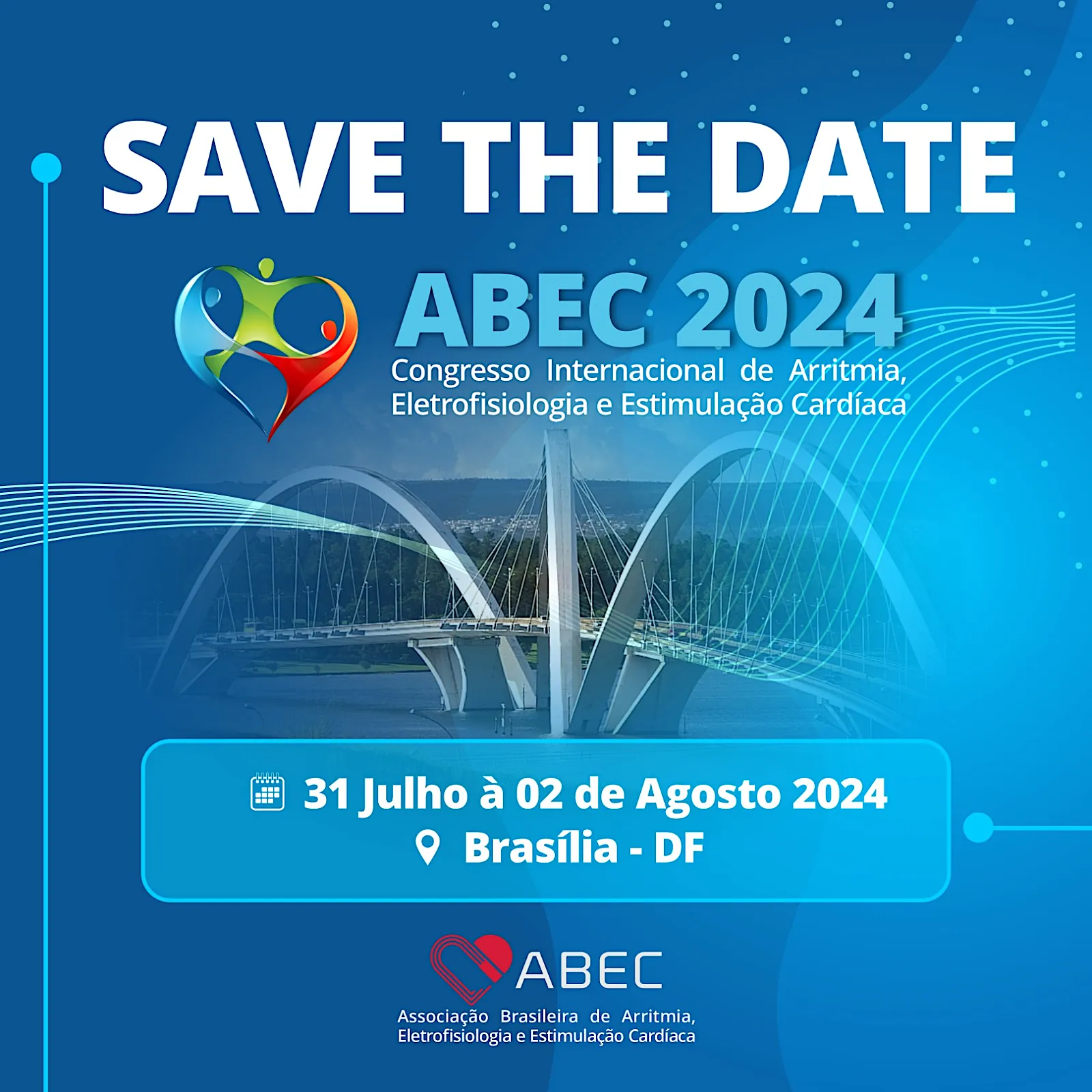 SAVE THE DATE - ABEC 2024 Congresso Internacional de Arritmia, Eletrofisiologia e Estimulação Cardíaca